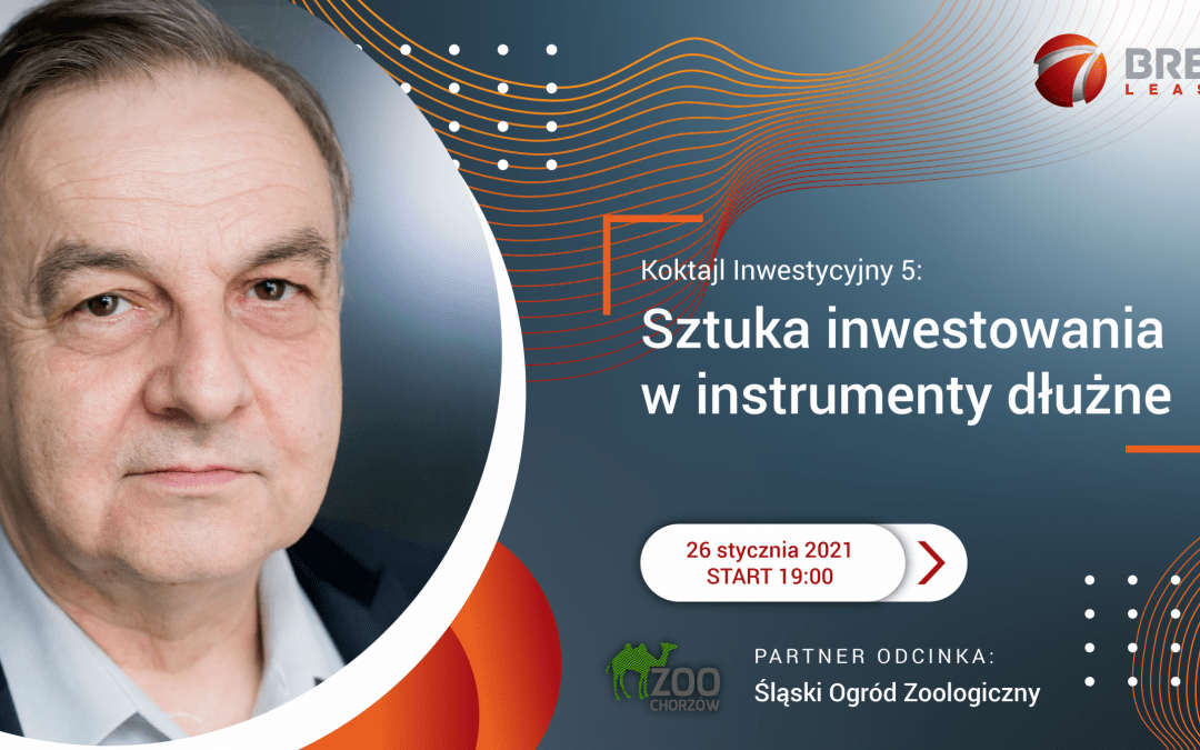 Koktajl Inwestycyjny 5: Sztuka inwestowania w instrumenty dłużne