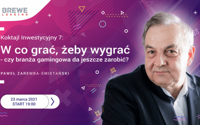 Koktajl Inwestycyjny 7: W co grać, żeby wygrać – czy branża gamingowa da jeszcze zarobić?